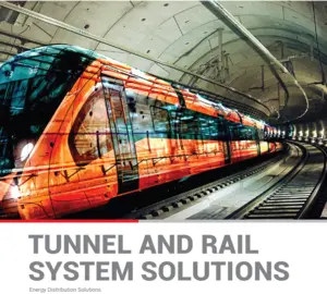 Tunnel and Rail System